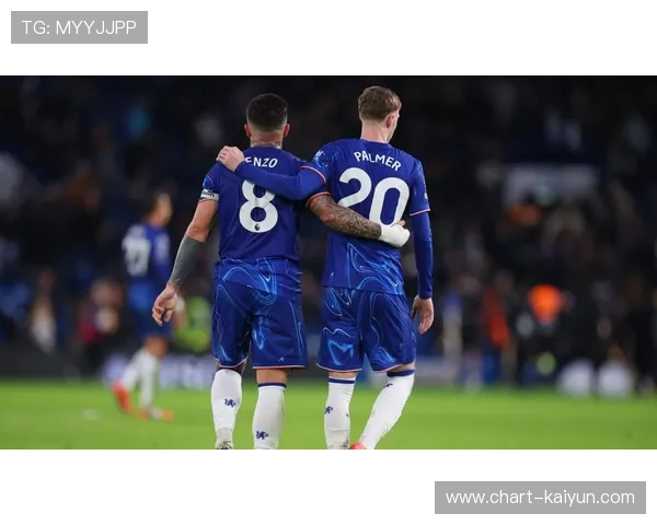 切尔西帕尔默复出在即，单核依赖症已成历史